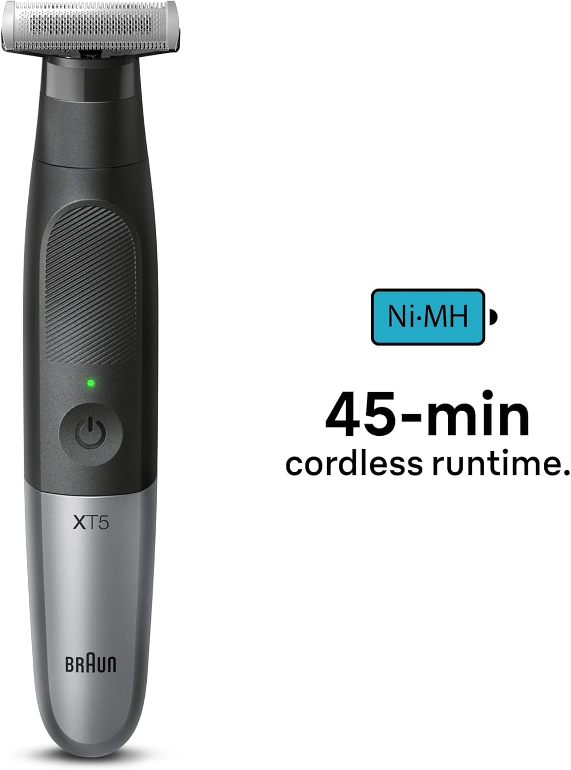 Braun XT5 - Has a 45 Minute Battery Life